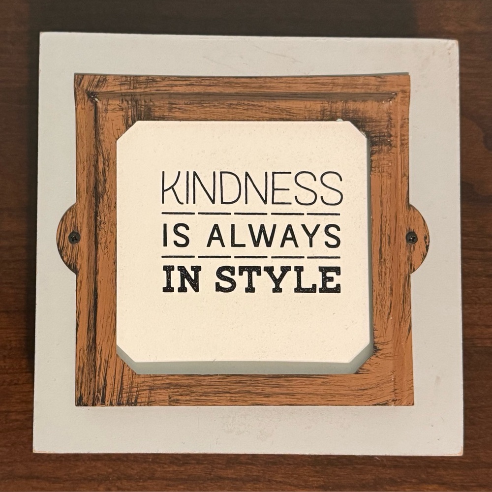 Kindness is Always in Style Decor Wall Art